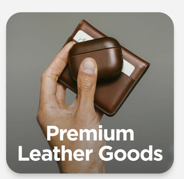 Premium Leather Goods