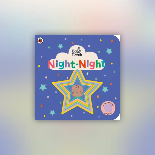 Night-Night: A Touch-and-Feel Playbook