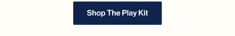 Shop The Play Kit