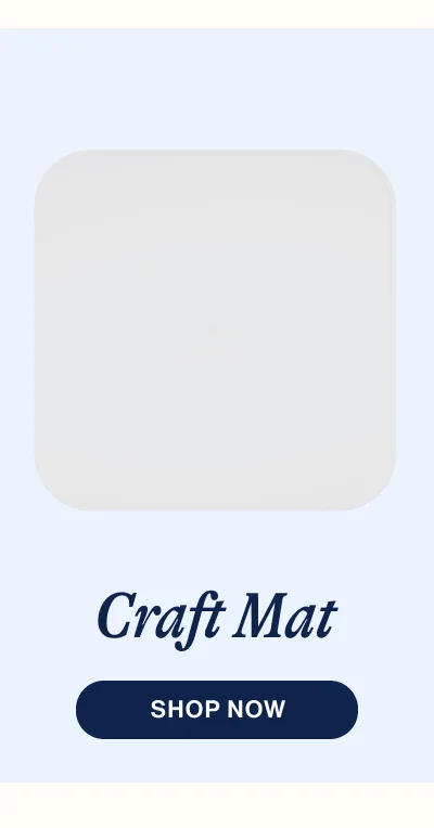 Craft Mat. Shop Now