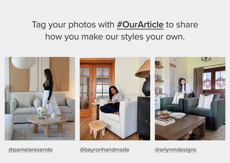 Tag your photos with OurArticle and see how others style their article furniture.