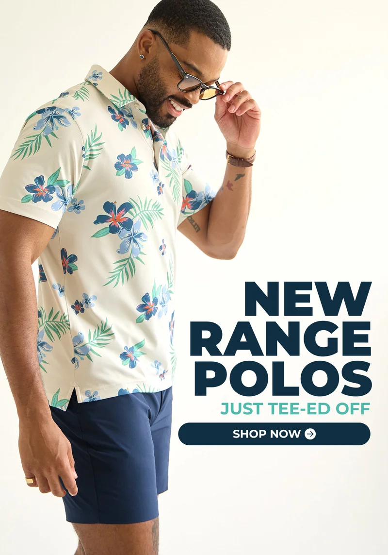 NEW RANGE POLOS Just Tee-ed Off