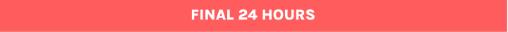 Final 24 Hours