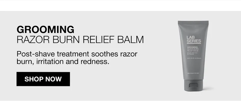 GROOMING RAZOR BURN REFLIEF BALM | Post-shave treatment soothes razor burn, irritation and redness | SHOP NOW