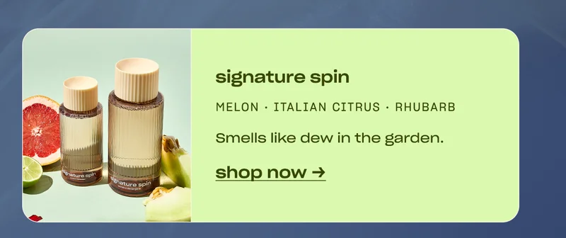signature spin melon • italian citrus • rhubarb Smells like dew in the garden.