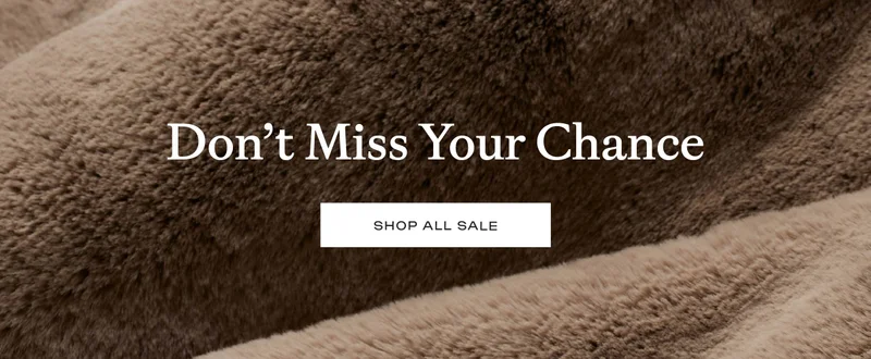 Don't Miss Your Chance - Shop all sale