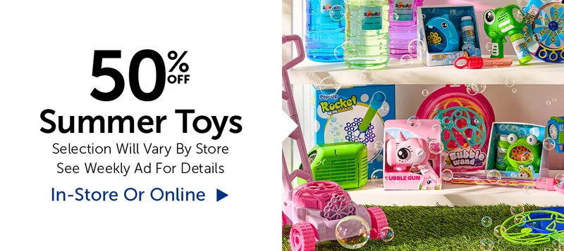 50% Off Summer Toys - Select Categories