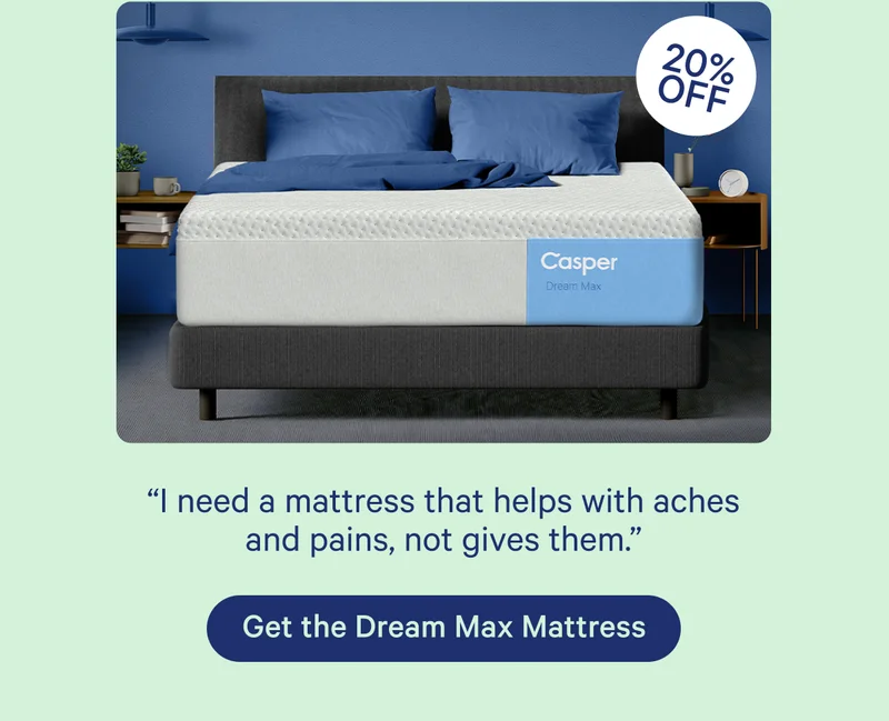 ''I need a mattress that helps with aches and pains, not gives them.''