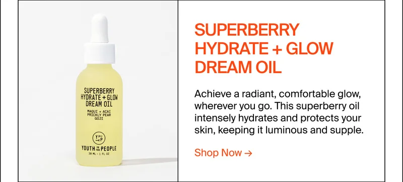 SUPERBERRY HYDRATE + GLOW DREAM OIL