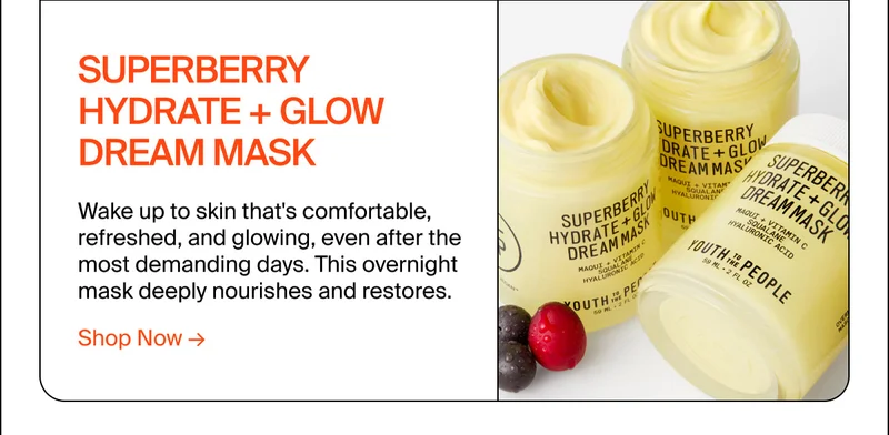 SUPERBERRY HYDRATE + GLOW DREAM MASK