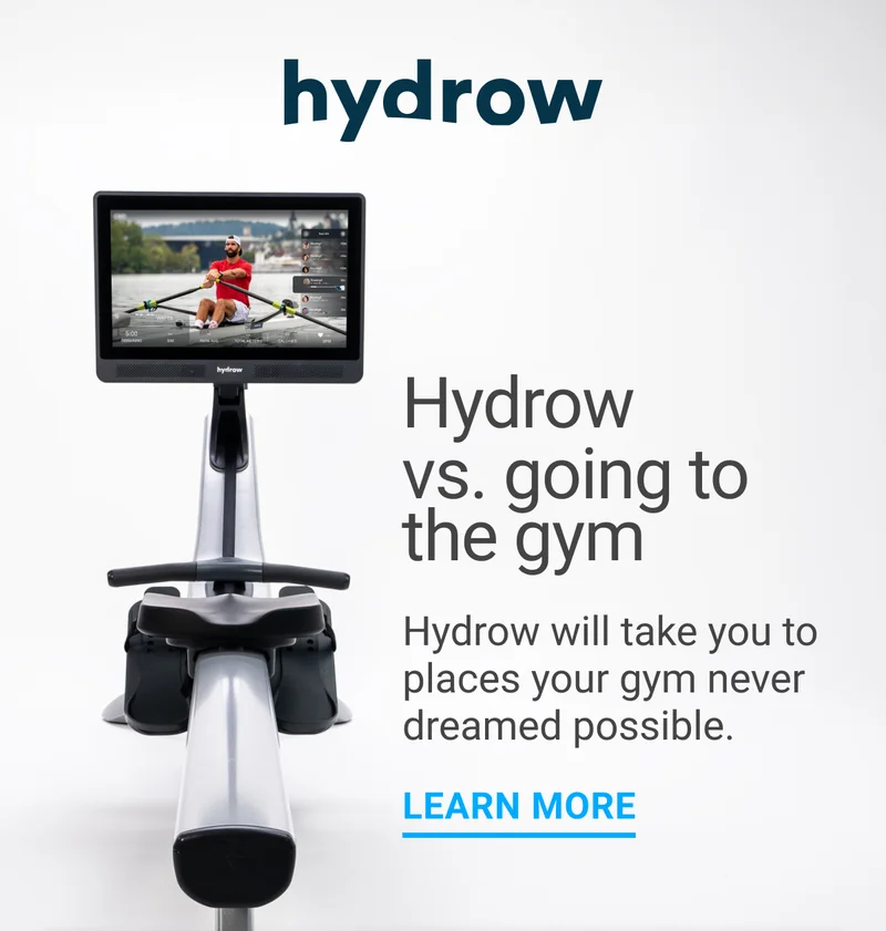 Hydrow vs going to the gym. Hydrow will take you to places your gym never dreamed possible. Learn more.