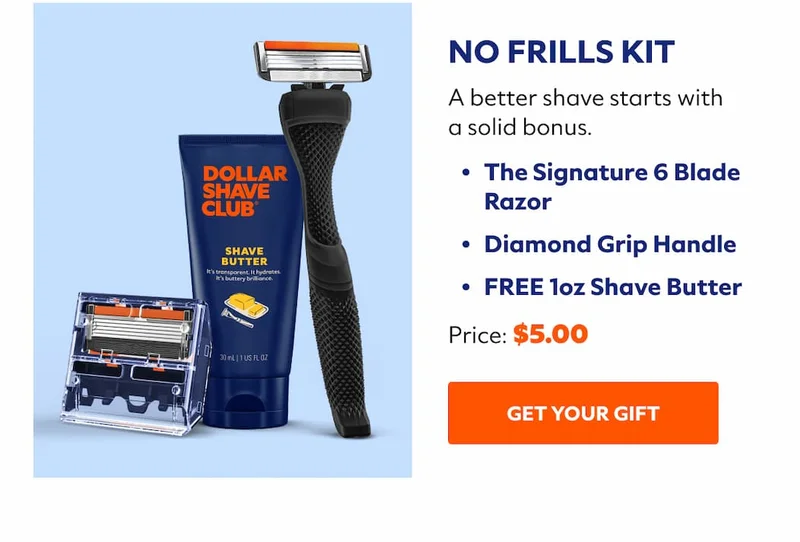 A better shave starts with a solid bonus. GET YOUR GIFT