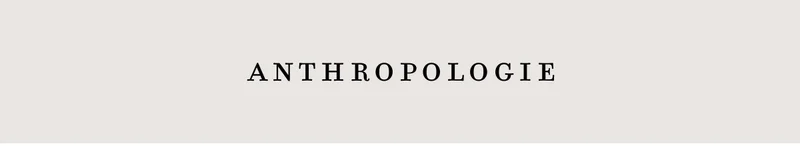 anthropologie
