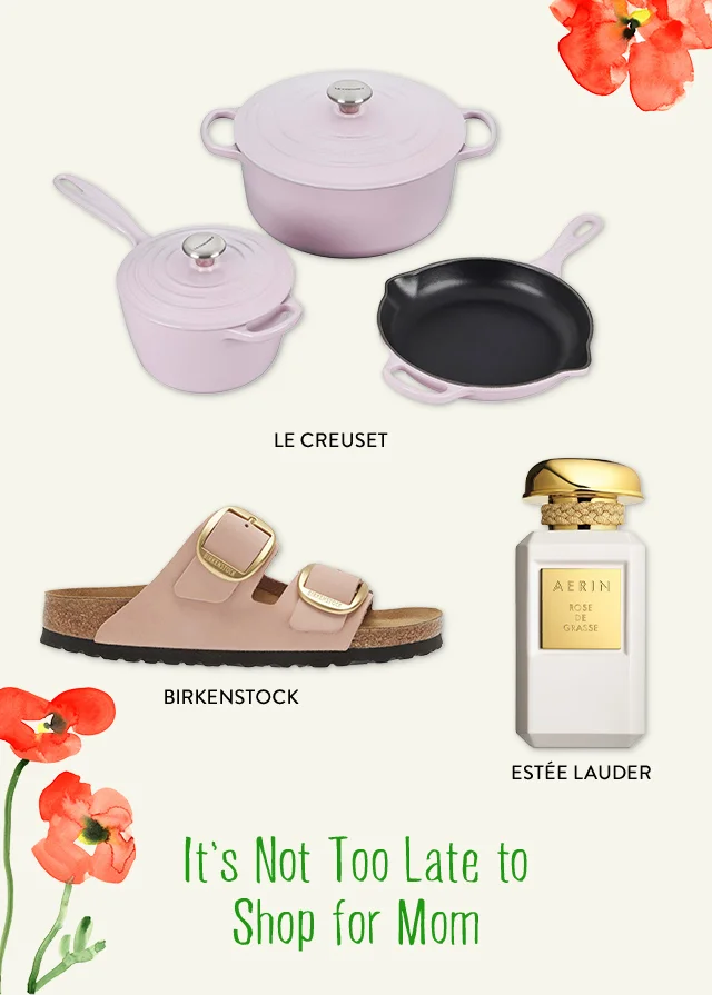 It's not too late to shop for Mom: a cookware set, perfume bottle and sandal.