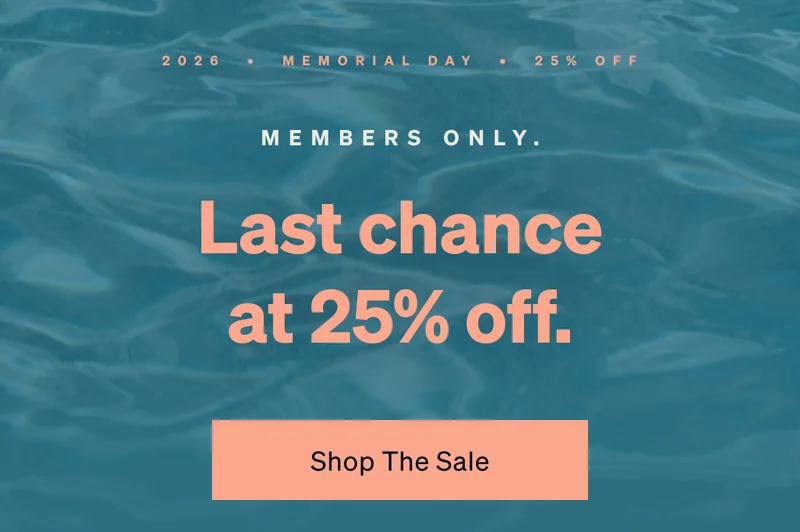 Members only. 25% off swim + underwear.