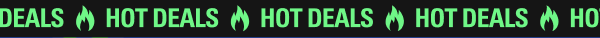HOT DEALS