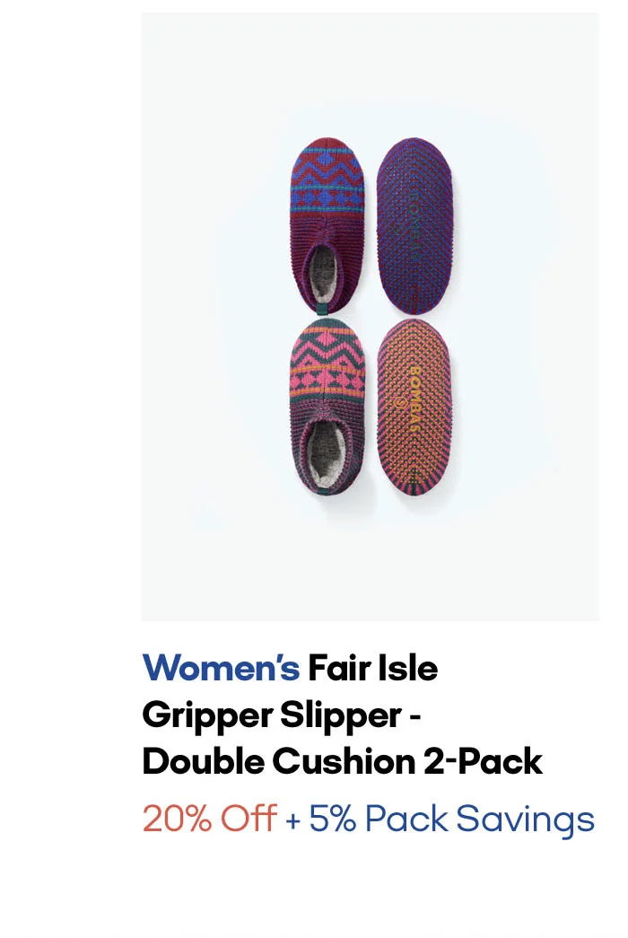 Women's Gripper Slipper Fair Isle - Double Cushion 2-Pack