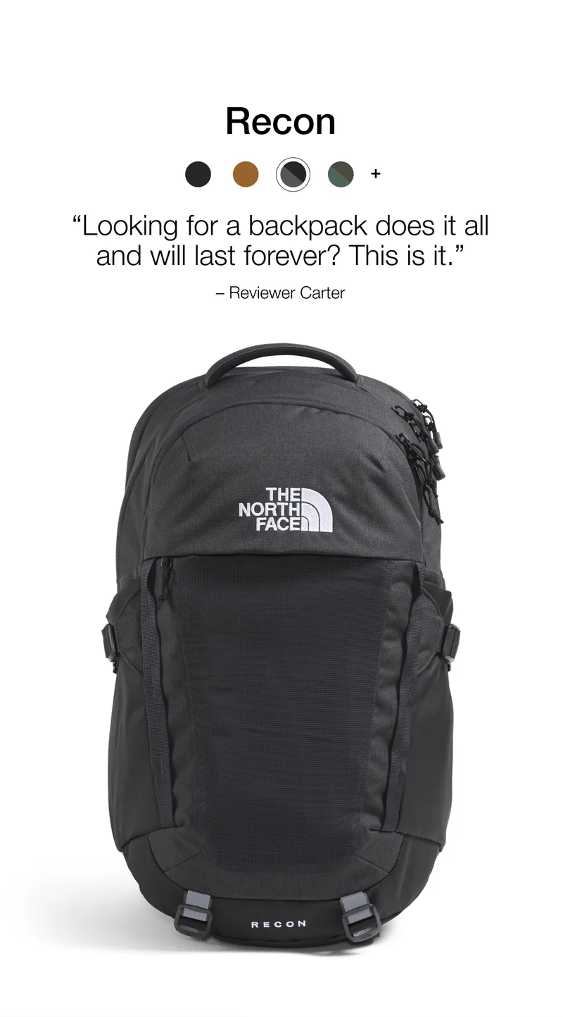 Recon "Looking for a backpack does it all and will last forever? This is it." - Reviewer Carter