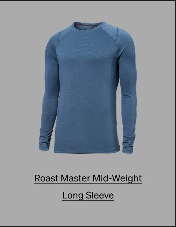 Roast Master Mid-Weight Long Sleeve