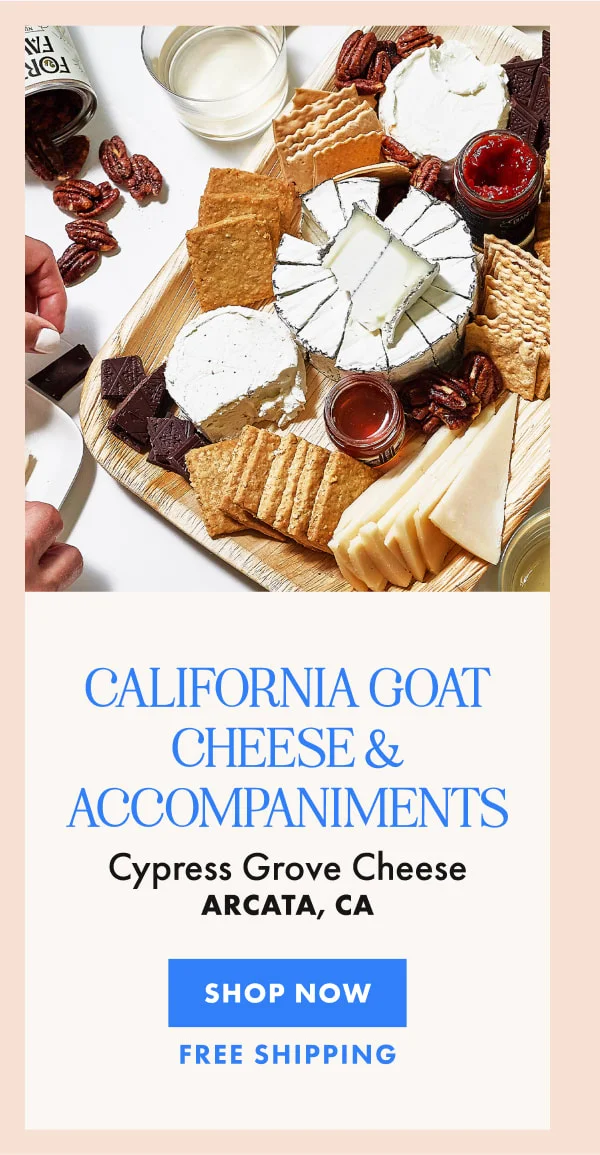 California Goat Cheese & Accompaniments California Goat Cheese & Accompaniments