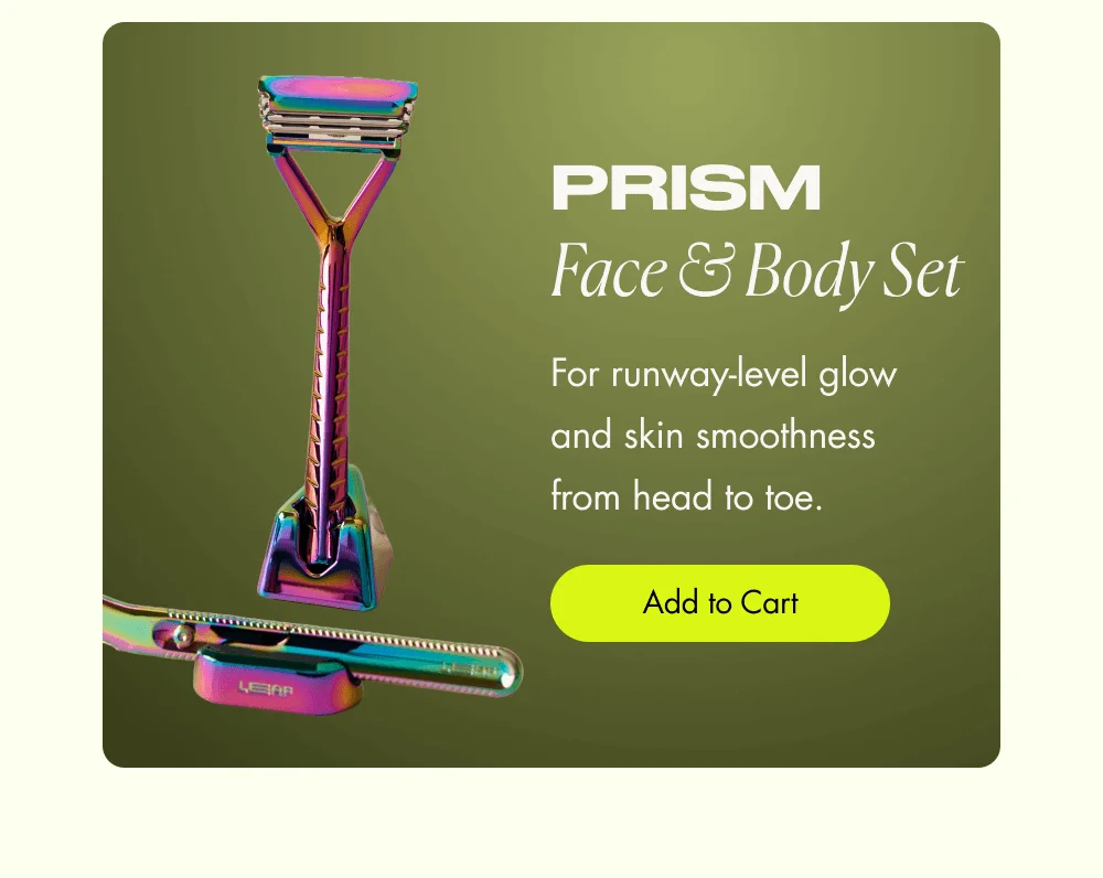 Prism  Face & Body Set For runway-level glow and skin smoothness from head to toe. Add to Cart