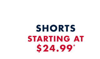 Shorts starting at $24.99º