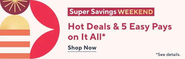 super savings weekend
