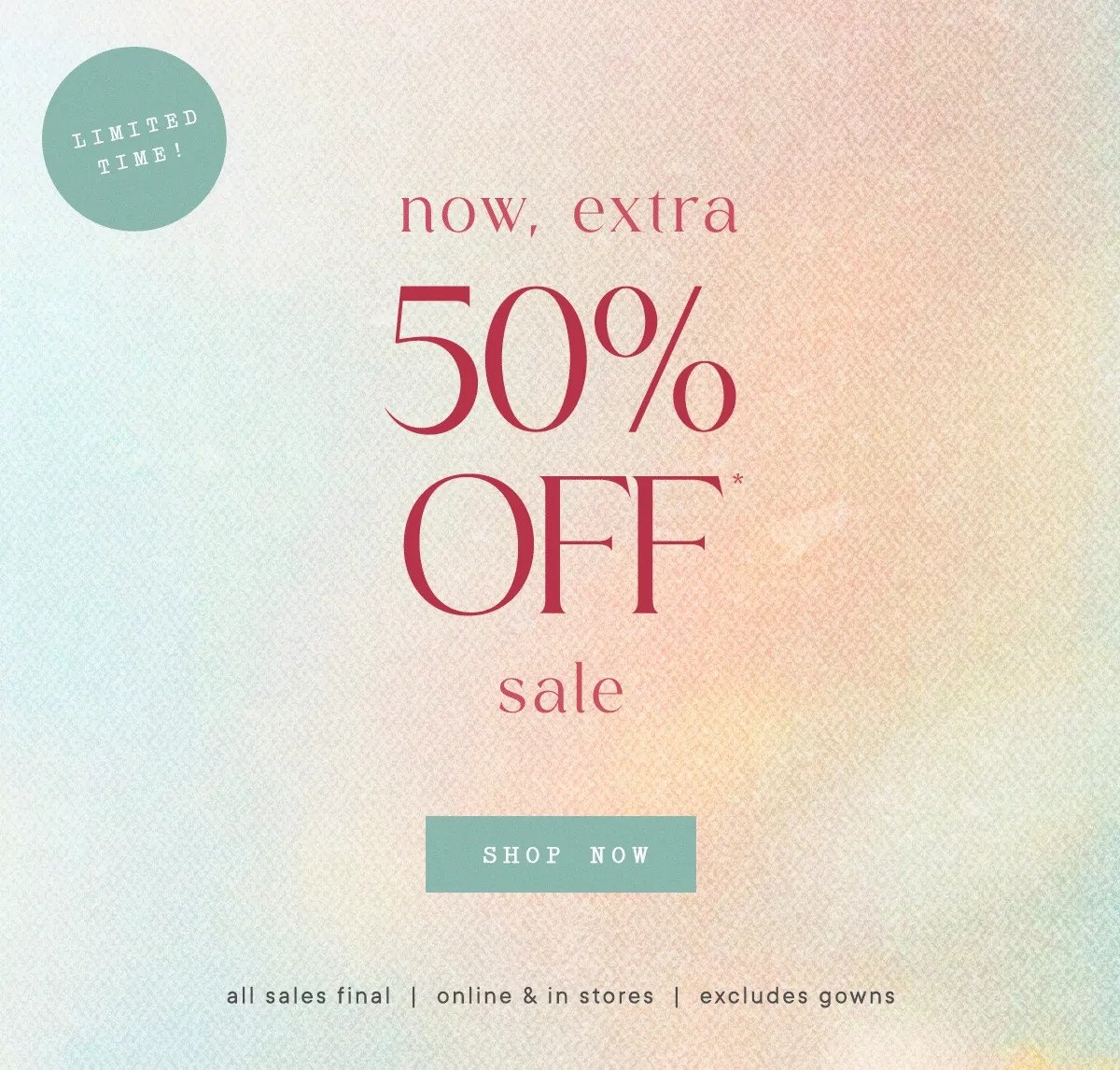 Ends Soon! extra 50% Off* sale