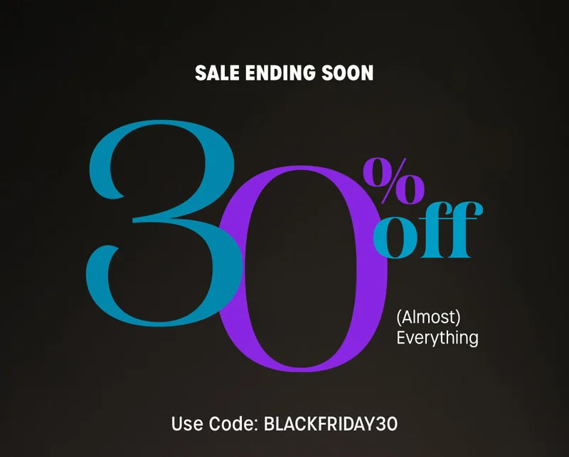 sale ending soon 30% off almost everything | use code: discount code