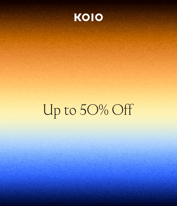 KOIO-up to 50% off-ends tomorrow