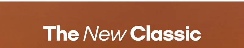 The New Classic