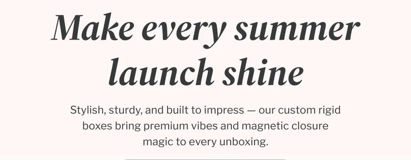 Make every summer launch shine | Stylish, sturdy, and built to impress — our custom rigid boxes bring premium vibes and magnetic closure magic to every unboxing.