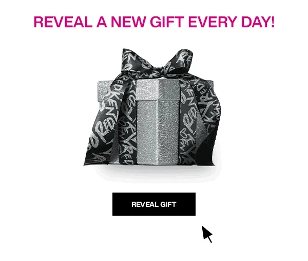 REVEAL A NEW GIFT EVERY DAY