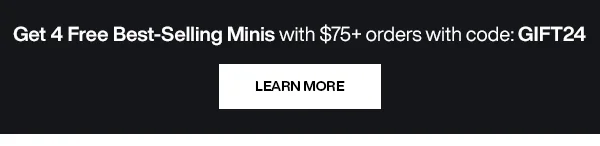 get 4 minis with $75 purchase