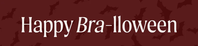 Happy Bra-lloween