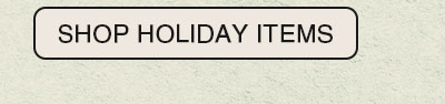 Shop Holiday Items