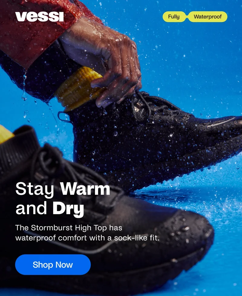 Fully Waterproof. Stay Warm and Dry. The Stormburst High Top has waterproof comfort with a sock-like fit. Shop Now.
