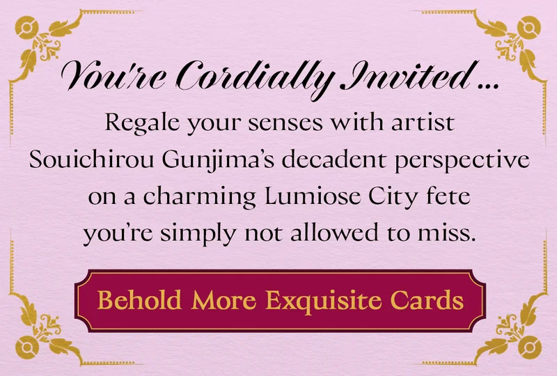 Behold More Exquisite Cards ›