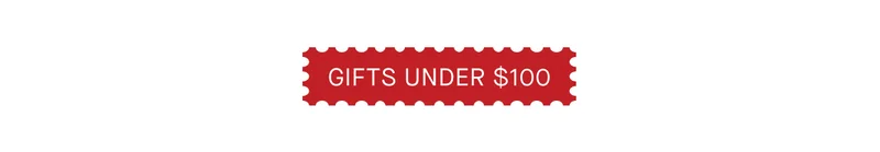 GIFTS UNDER $100