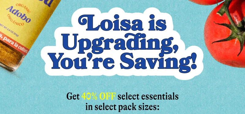 Loisa is Upgrading, You’re Saving! Get 40% OFF select essentials.