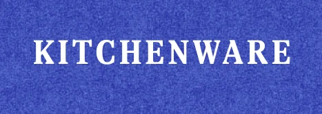 Kitchenware