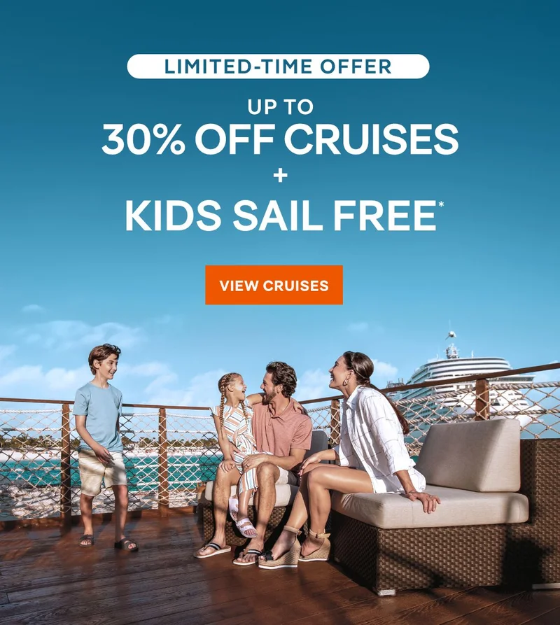 Limited-Time Offer – Up to 30% Off Cruises + Kids Sail Free – Click to View
Cruises & Book Now Limited-Time Offer – Up to 30% Off Cruises + Kids Sail Free – Click to View Cruises & Book Now