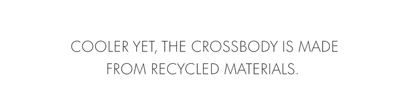 Cooler yet, the crossbody is made from recycled materials.