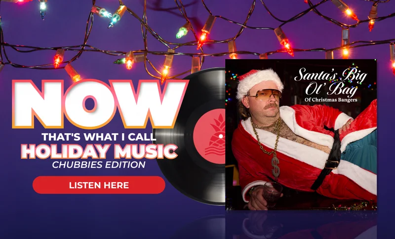 NOW That's What I Call Holiday Music - CHUBBIES EDITION