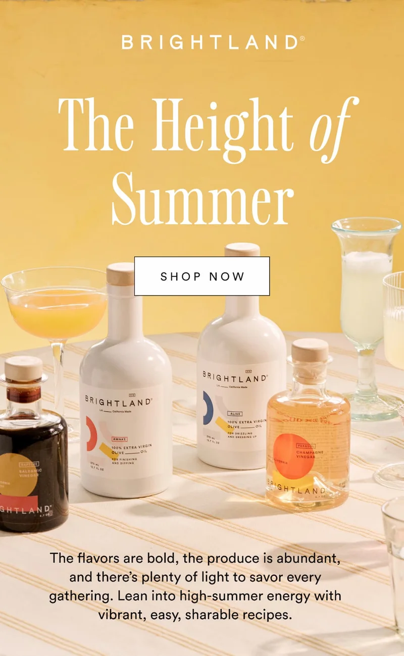 The Height of Summer. The flavors are bold, the produce is abundant, and there’s plenty of light to savor every gathering. Lean into high-summer energy with vibrant, easy, sharable recipes.