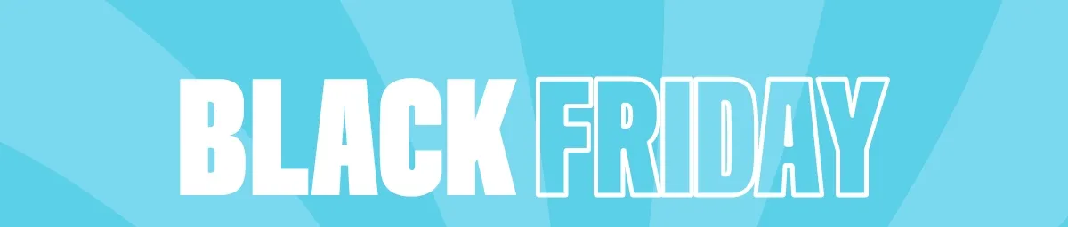 SHOP BLACK FRIDAY DEALS