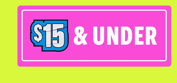 SHOP PRODUCTS $15 & UNDER