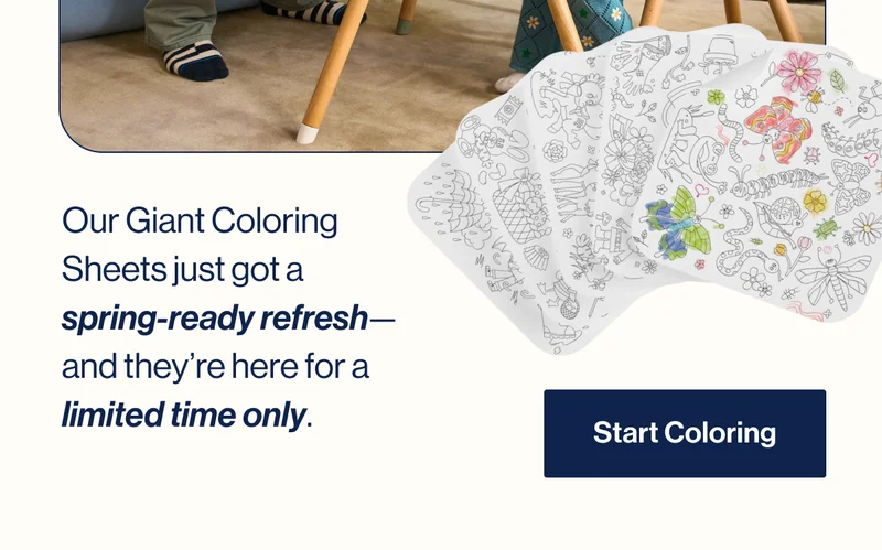 Our Giant Coloring Sheets just got a spring-ready refresh—and they’re here for a limited time only.  Start Coloring