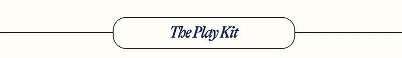 The Play Kit