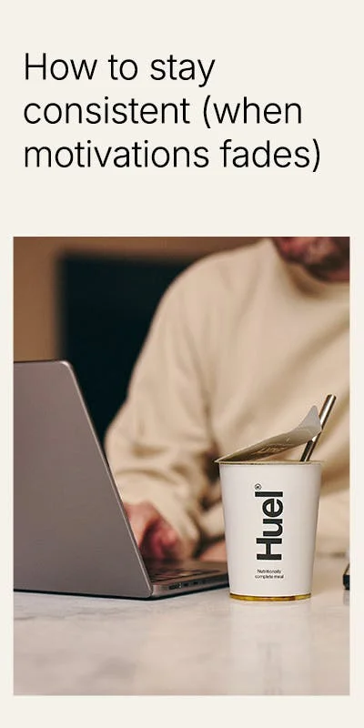 How to stay consistent when motivation runs out